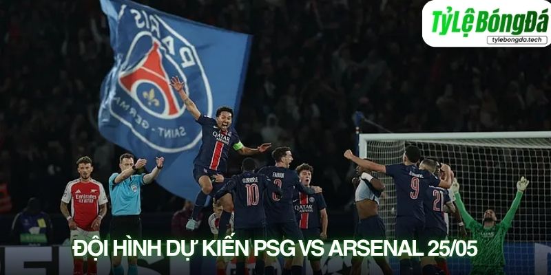 Tình hình lực lượng PSG vs Arsenal 30/05